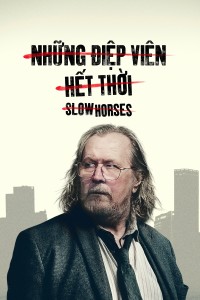 Những Điệp Viên Hết Thời - Phần 6